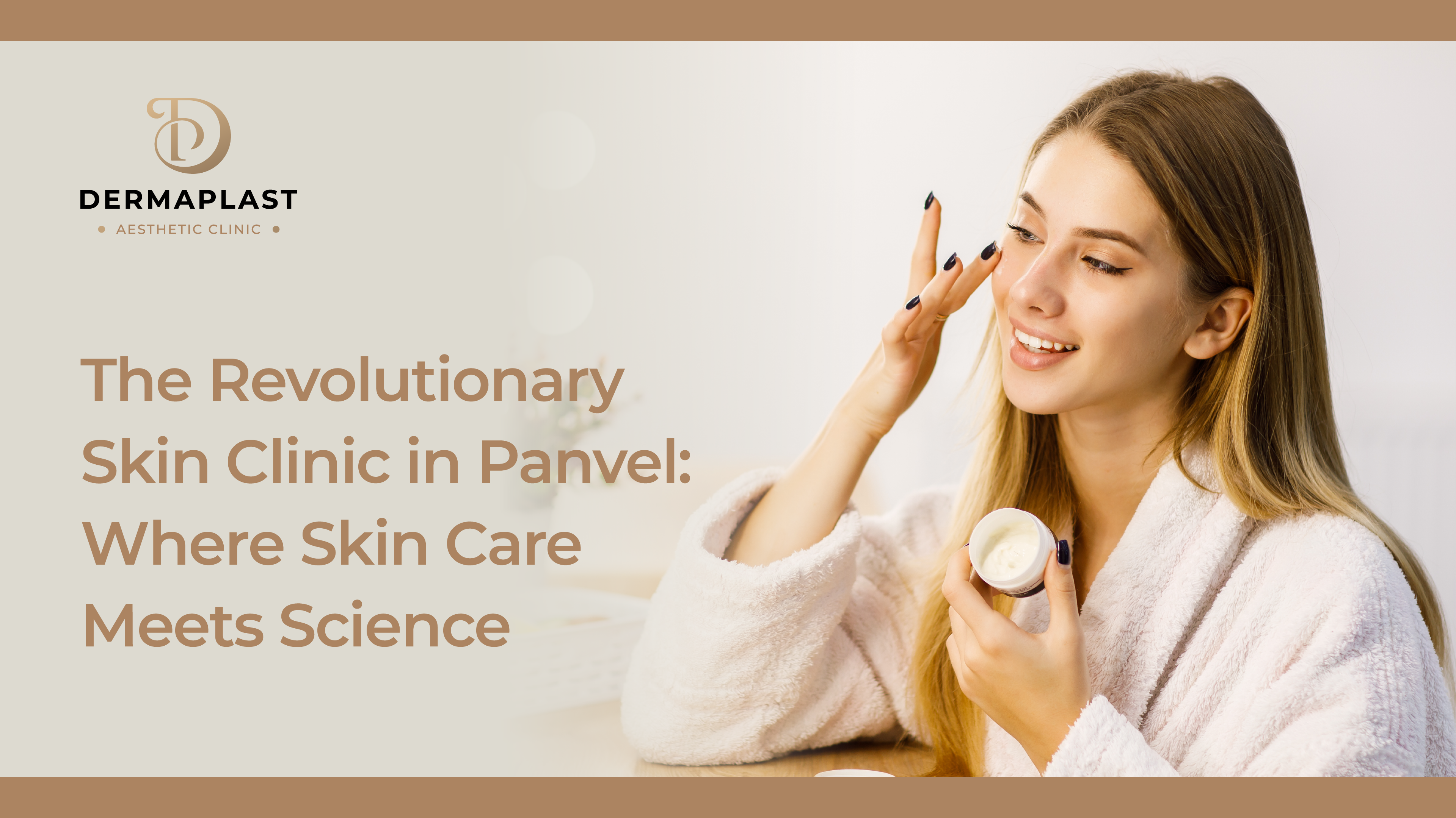 The Revolutionary Skin Clinic in Panvel: Where Skin Care Meets Science in 2023