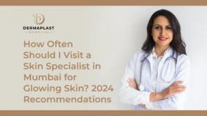 skin specialist in mumbai
